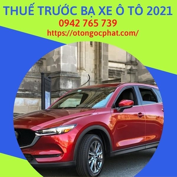 thue-truoc-ba-o-to-2021